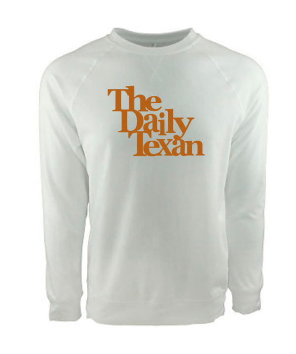 White sweatshirt with The Daily Texan printed in orange lettering