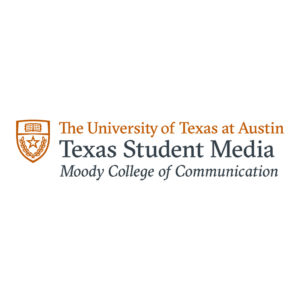 The University of Texas at Austin Texas Student Media Moody College of Communication